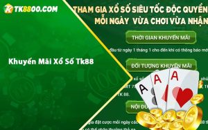 Khuyến Mãi Xổ Số Tk88