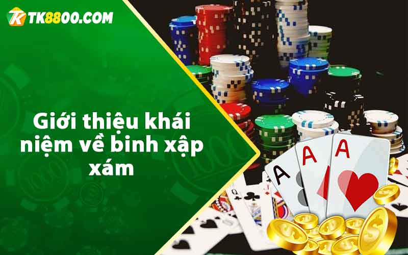 Giới thiệu khái niệm về binh xập xám 