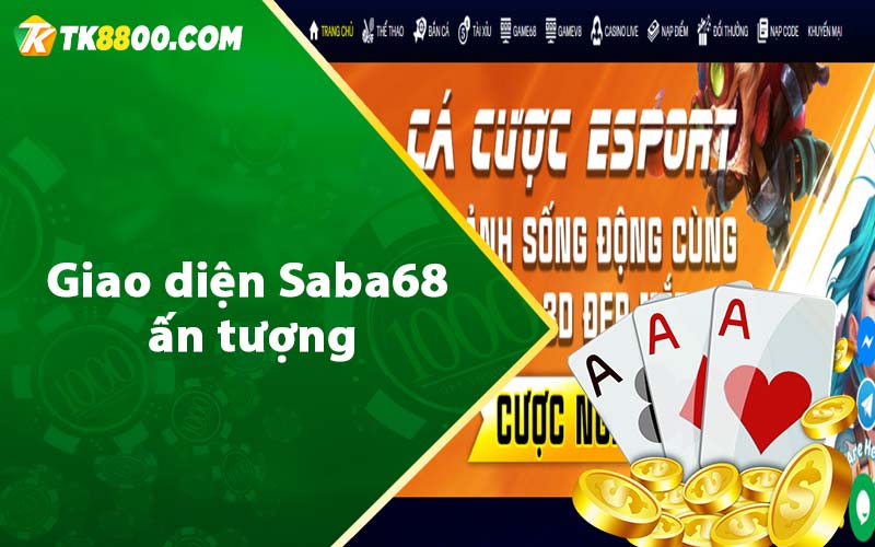 Giao diện Saba68 ấn tượng 