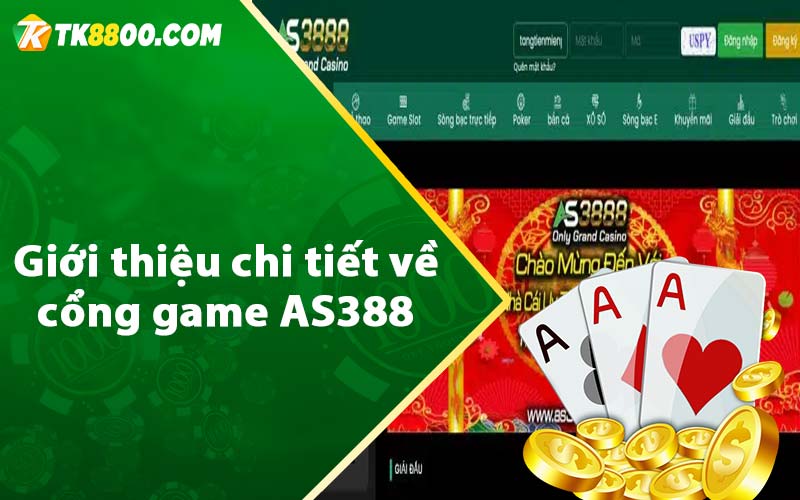 Giới thiệu chi tiết về cổng game AS388 